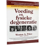 Voeding & Fysieke Degeneratie, Boek
