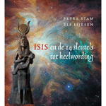 Isis en de 14 Sleutels Tot Heelwording, Boek